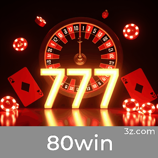 80win App: Vantagens e Ofertas Exclusivas para Você